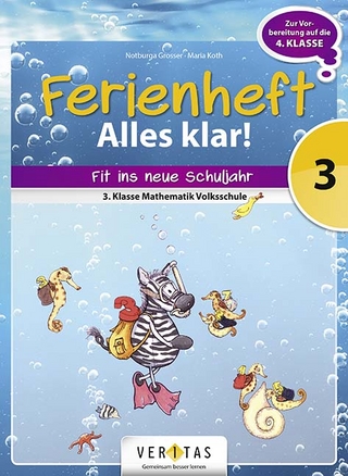 Ferienheft Alles klar! 3. Klasse Volksschule