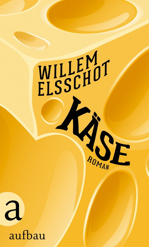 K&auml;se - Willem Elsschot