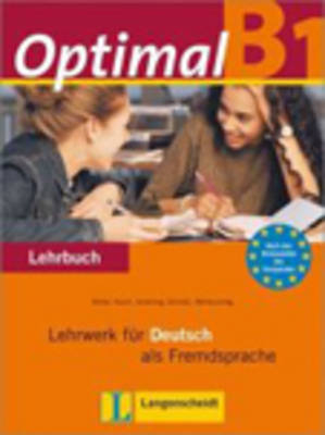 Optimal B1 - Lehrbuch B1 - Martin M&uuml;ller, Paul Rusch, Theo Scherling, Helen Schmitz
