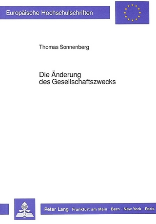 Die Änderung des Gesellschaftszwecks