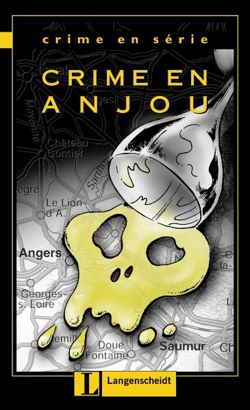 Crime en Anjou - Marie-Claire Loh&eacute;ac-Wieders, Volker Borbein