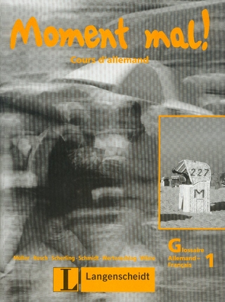 Moment mal! / Kapitel 1-15 / Glossare