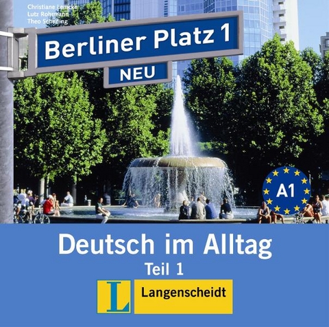 Berliner Platz 1 NEU in Teilb&auml;nden - Audio-CD zum Lehrbuch, Teil 1 - Christiane Lemcke, Lutz Rohrmann, Theo Scherling