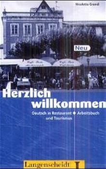 Herzlich willkommen Neu. Deutsch in Restaurant und Tourismus