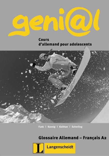 geni@l A2 - Glossar A2 Franz&ouml;sisch