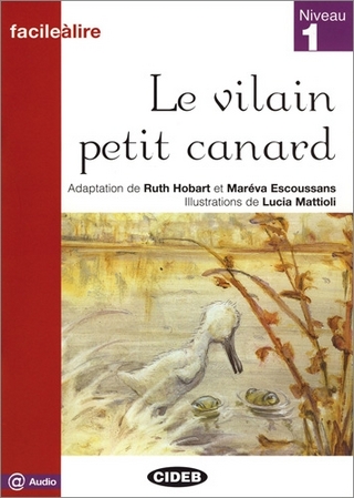 Le vilain petit canard (Stufe 1)