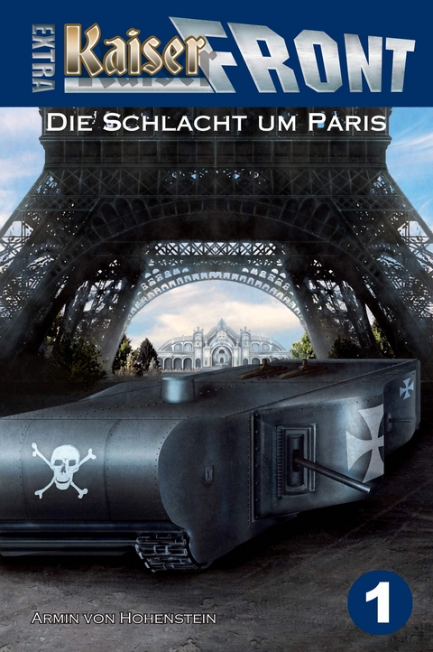 Die Schlacht um Paris - Armin von Hohenstein, Heinrich von Stahl