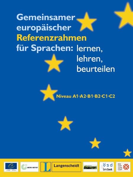 Gemeinsamer europ&auml;ischer Referenzrahmen f&uuml;r Sprachen: lernen, lehren, beurteilen - John Trim, Brian North, Daniel Coste