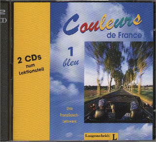 Couleurs de France 1: Bleu - 2 Audio-CDs zum Lektionsteil
