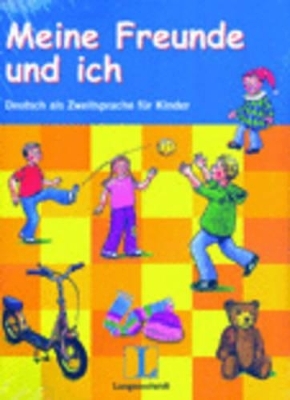 Meine Freunde und ich - Lehrerhandbuch mit Audio-CD und Kopiervorlagen - Traudel Sieber, Rosella Benati, Gabriele Kniffka, Gesa Siebert-Ott