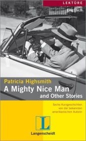 Patricia Highsmith: A Mighty Nice Man and Other Stories