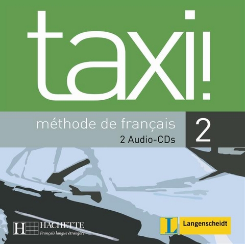 Taxi ! 2 - 2 Audio-CDs f&uuml;r den Unterricht