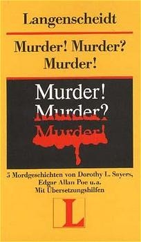 Langenscheidt-Lekt&uuml;re / Englisch /Amerikanisch / Murder! Murder? Murder! - Dorothy L Sayers, Edgar A Poe