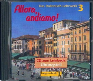 Allora, andiamo! 3 - Audio-CD zum Übungsteil