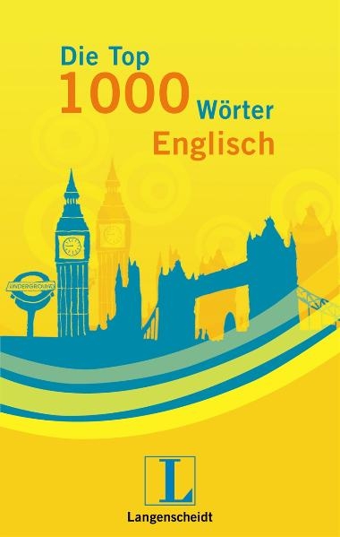 Langenscheidt Die Top 1000 W&ouml;rter Englisch