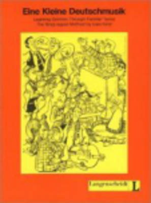 Eine kleine Deutschmusik - Lieder- und &Uuml;bungsbuch - Uwe Kind