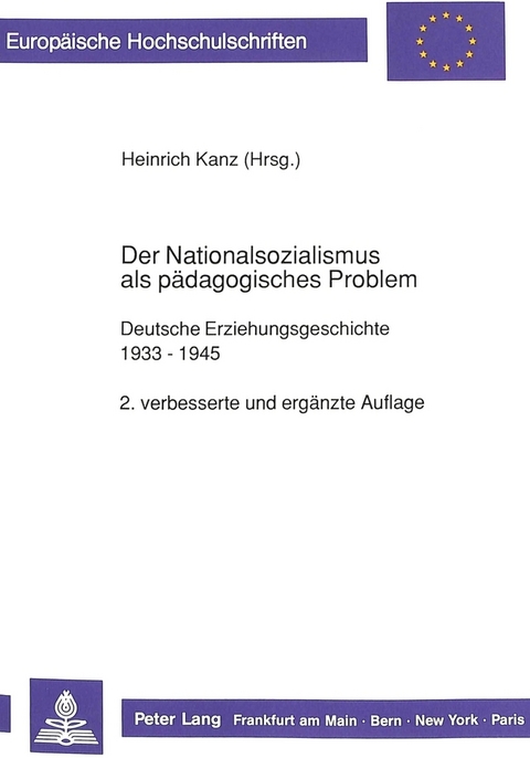Der Nationalsozialismus als p&auml;dagogisches Problem - 