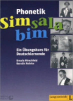 Phonetik Simsalabim. &Uuml;bungskurs f&uuml;r Deutschlernende - Ursula Hirschfeld, Kerstin Reinke
