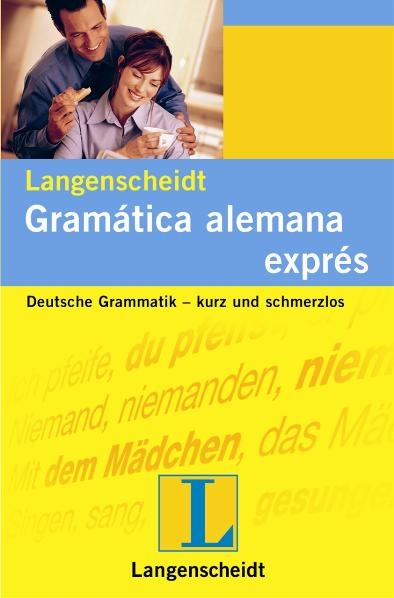 Langenscheidt German Grammar in a Nutshell - Gram&aacute;tica alemana expr&eacute;s