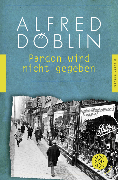 Pardon wird nicht gegeben - Alfred D&ouml;blin
