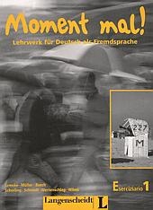 Moment mal! / Kapitel 1-15 - Christiane Lemcke, Martin M&uuml;ller, Paul Rusch, Theo Scherling, Reiner Schmidt, Lukas Wertenschlag, Heinz Wilms, Cornelia Gick