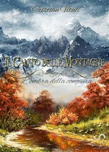 #1 Il Canto delle Montagne - L'Ombra della Congiura