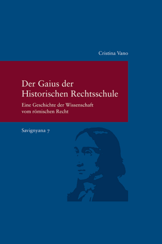 Der Gaius der Historischen Rechtsschule