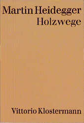 Holzwege - Martin Heidegger