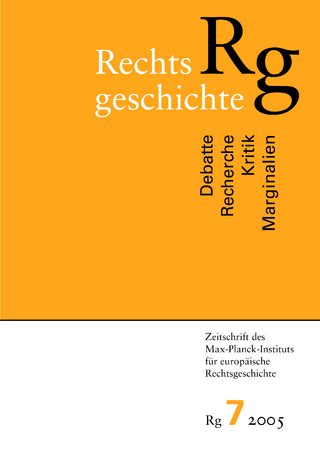 Rechtsgeschichte. Zeitschrift des Max Planck-Instituts für Europäische Rechtsgeschichte