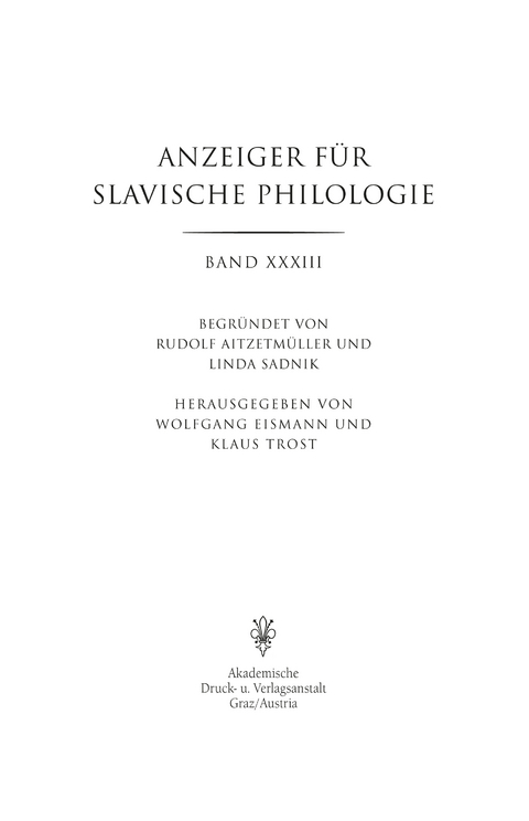 Anzeiger f&uuml;r Slavische Philologie / Anzeiger f&uuml;r Slavische Philologie - 