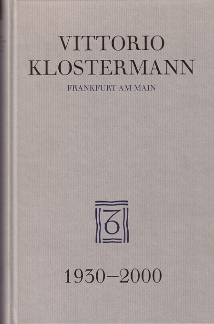 Vittorio Klostermann Frankfurt am Main 1930-2000 - 