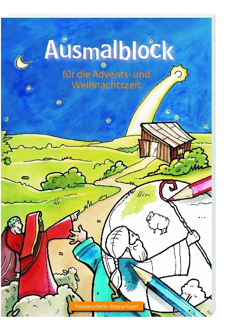 Ausmalblock f&uuml;r die Advents- und Weihnachtszeit - Reinhard Abeln