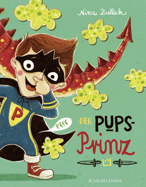 Der Pupsprinz - Nina Dulleck