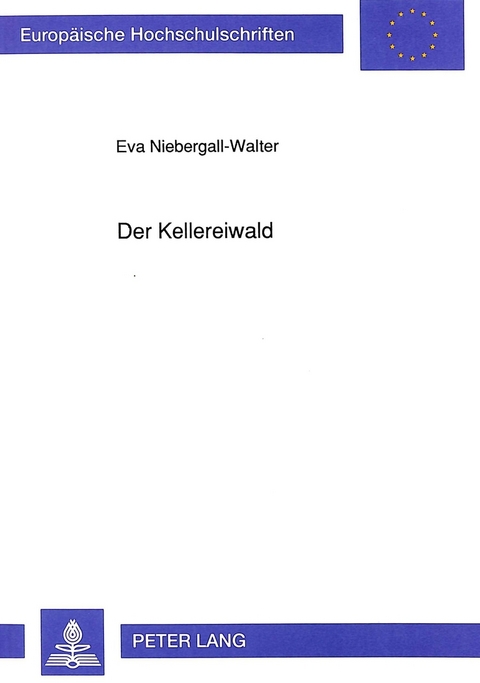 Der Kellereiwald - Eva Niebergall-Walter