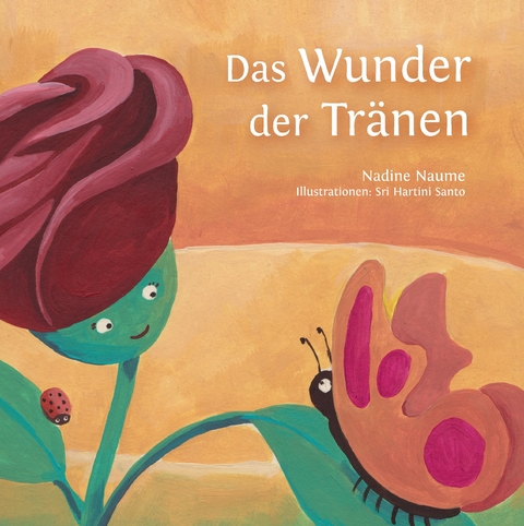 Das Wunder der Tr&auml;nen - Nadine Naume