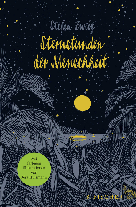 Sternstunden der Menschheit - Stefan Zweig