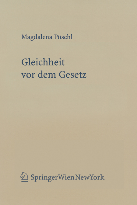 Gleichheit vor dem Gesetz - Magdalena P&ouml;schl