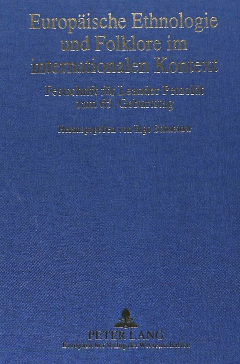 Europ&auml;ische Ethnologie und Folklore im internationalen Kontext - 