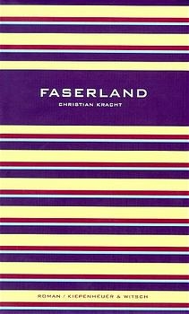 Faserland - Christian Kracht