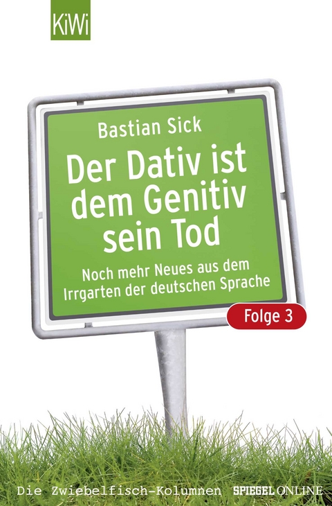 Der Dativ ist dem Genitiv sein Tod - Folge 3 - Bastian Sick