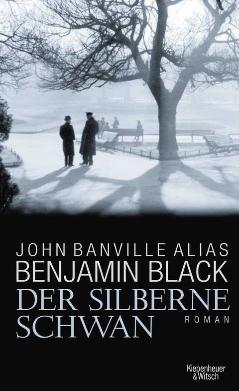 Der silberne Schwan - Benjamin Black, John Banville