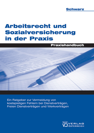 Arbeitsrecht und Sozialversicherung in der Praxis