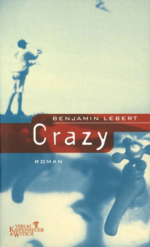 Crazy - Benjamin Lebert