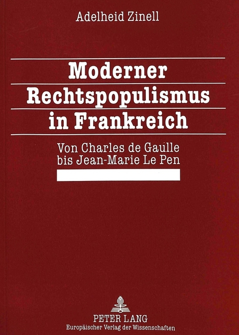 Moderner Rechtspopulismus in Frankreich - Adelheid Zinell