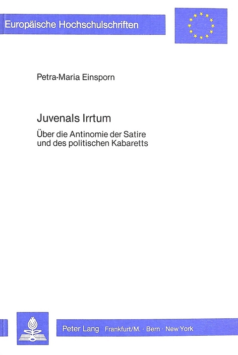 Juvenals Irrtum - Petra-Maria Einsporn