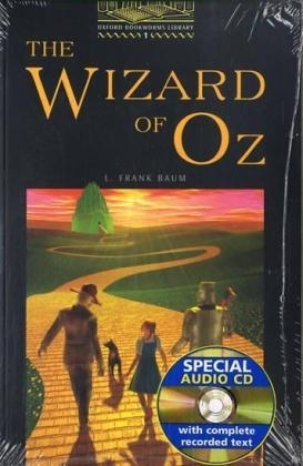 Oxford Bookworms Library / 6. Schuljahr, Stufe 2 - The Wizard of Oz