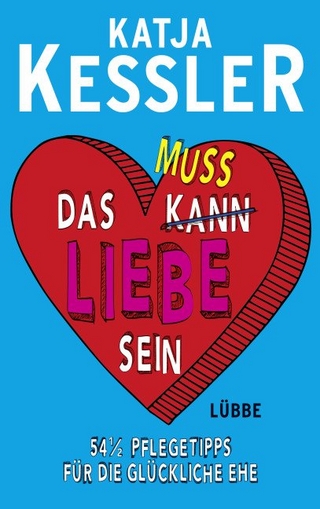 Das muss Liebe sein