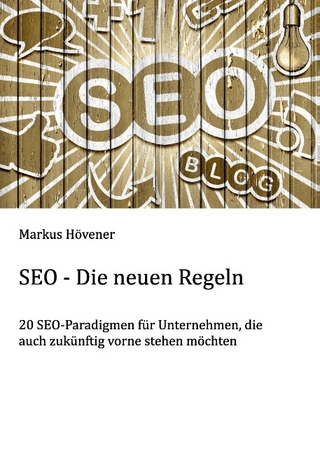 SEO - Die neuen Regeln