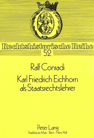 Karl Friedrich Eichhorn als Staatsrechtslehrer