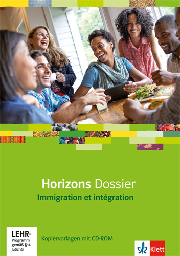 Horizons Dossier. Immigration et int&eacute;gration